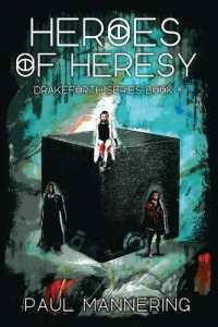 Heroes of Heresy (The Drakeforth Series)