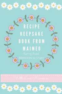 Recipe Keepsake Book from Maimeo : Family Food Memories to Share