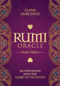 Rumi Oracle - Pocket Edition : An Invitation into the Heart of the Divine