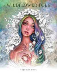 Wildflower Folk Coloring Book (Wildflower Folk Coloring Book)