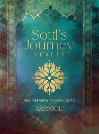 Soul'S Journey Oracle : Practical Epiphany for Personal Growth (Soul's Journey Oracle)