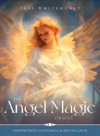 Angel Magic Oracle : Empowering Guidance & Divine Love (Angel Magic Oracle)
