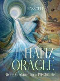 Hafiz Oracle : Divine Guidance for a Blissful Life (Hafiz Oracle)