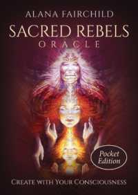 Sacred Rebels Oracle - Pocket Edition : Create with Your Consciousness