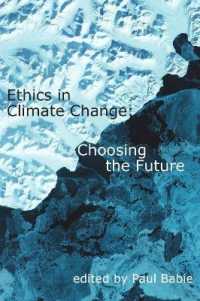 Ethics in Climate Change : Choosing the Future