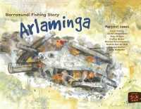 Barramundi Fishing Story Arlaminga (Honey Ant Readers")