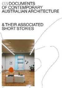 Better together : 33 documents of contemporary Australian architecture and their associated short stories
