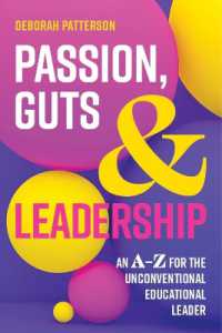 Passion, Guts and Leadership : An A-Z for the Unconventional Educational Leader