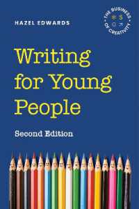 Writing for Young People: The Business of Creativity (The Business of Creativity") （2ND）