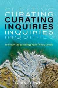 Curating Inquiries : Curriculum Design and Mapping for Primary Schools