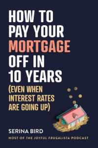 How to Pay Your Mortgage Off in 10 Years : Even when interest rates are going up