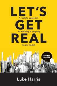 Let s Get Real: Revised Edition : A realistic approach to investing in property in any market