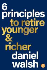 6 Principles to Retire Younger and Richer