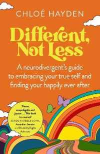 Different, Not Less : A neurodivergent's guide to embracing your true self and finding your happily ever after