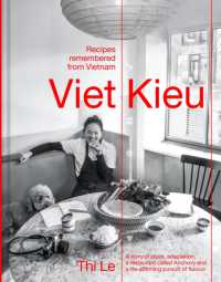 Viet Kieu | Recipes remembered from Vietnam : A story of pluck, adaptation, a restaurant called Anchovy and a life-affirming pursuit of flavour