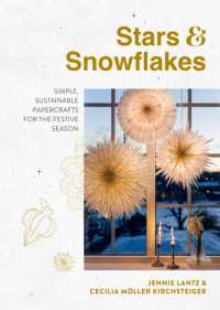Stars & Snowflakes : Simple, sustainable papercrafts for the festive season