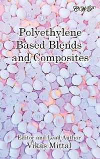 Polyethylene Based Blends and Composites (Polymer Science)