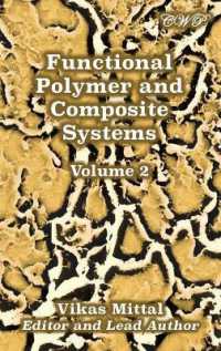 Functional Polymer and Composite Systems : Volume 2 (Polymer Science)