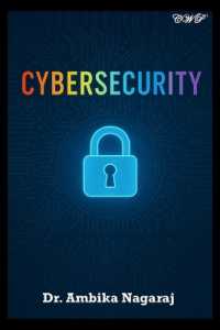 Cybersecurity - a Broad Perspective