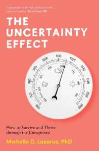 The Uncertainty Effect : How to Survive and Thrive through the Unexpected