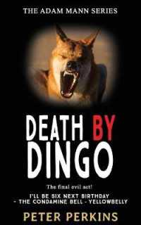 Death by Dingo : The final evil act!
