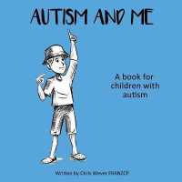 Autism and Me : A book for children with autism