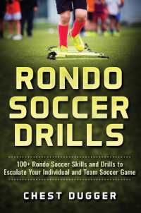 Rondo Soccer Drills : 100+ Rondo Soccer Skills and Drills to Escalate Your Individual and Team Soccer Game