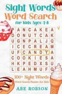 Sight Words Word Search for Kids Ages 4-8 : 100+ Sight Words Word Search Puzzles for Kids (The Ultimate Word Search Puzzle Book Series)