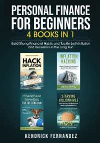 Personal Finance for Beginners 4 Books in 1 : Build Strong Financial Habits and Tackle both Inflation and Recession in the Long Run