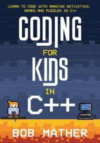 Coding for Kids in C++ : Learn to Code with Amazing Activities, Games and Puzzles in C++