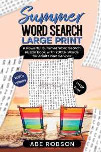 Summer Word Search Large Print : A Powerful Word Search Summer Puzzle Book with 2000+ words for Adults and Seniors (The Ultimate Word Search Puzzle Book Series)