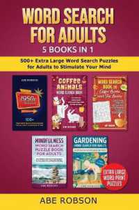Word Search for Adults 5 Books in 1 : 500+ Extra Large Word Search Puzzles for Adults to Stimulate Your Mind