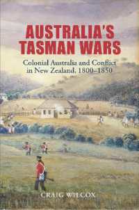 Australia's Tasman Wars : Colonial Australia and Conflict in New Zealand, 1800-1850