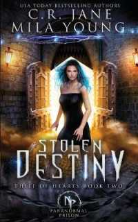 Stolen Destiny : Paranormal Romance (Thief of Hearts)