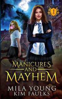 Manicures and Mayhem : A Paranormal Shifter Romance (Beautiful Beasts)