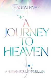 A Journey to Heaven : A Human Soul Traveller
