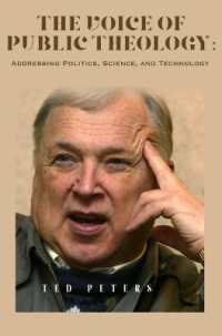 The Voice of Public Theology : Addressing Politics, Science, and Technology