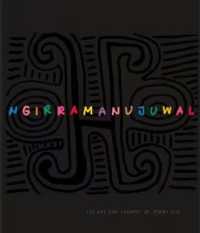 Ngirramanujuwal : The Art and Country of Jimmy Pike