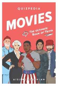 Movies Quizpedia : The ultimate book of trivia