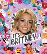 It's Britney ... ! : 50 reasons she's our forever queen