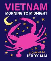 Vietnam: Morning to Midnight : A cookbook by Jerry Mai