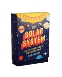 Solar System : An illustrated guide to our home in space