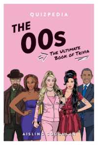 The '00s Quizpedia : The ultimate book of trivia (Quizpedia)