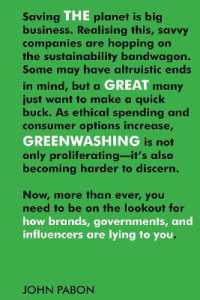 The Great Greenwashing : How Brands, Governments and Influencers are lying to you