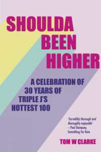 Shoulda Been Higher : A Celebration of 30 Years of Triple J's Hottest 100