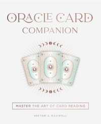 Oracle Card Companion : Master the art of card reading