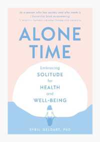 Alone Time : Embracing solitude for health and well-being