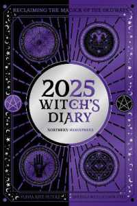 2025 Witch's Diary - Northern Hemisphere : Seasonal planner to reclaiming the magick of the old ways (Planners)