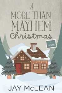 A More than Mayhem Christmas (More than Series, Book 6)