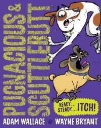 Pugnacious & Scuttlebutt : Ready...Steady...ITCH! (Pugnacious and Scuttlebutt)